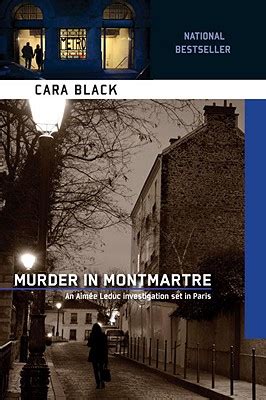 Murder in Montmartre Aimee Leduc Investigations No 6 Kindle Editon