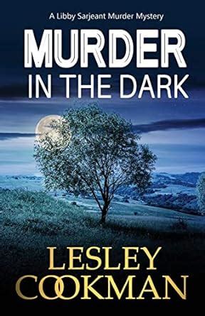 Murder in the Dark Libby Sarjeant Reader