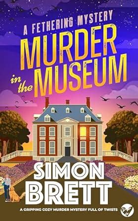 Murder in the Museum Fethering Mystery Kindle Editon