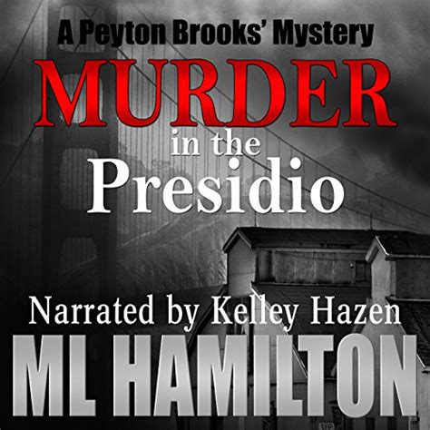 Murder in the Presidio A Peyton Brooks Mystery Epub