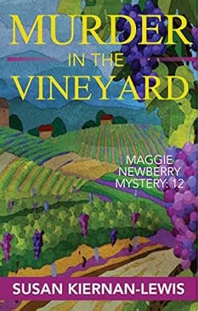 Murder in the Vineyard Book 12 of the Maggie Newberry Mysteries PDF