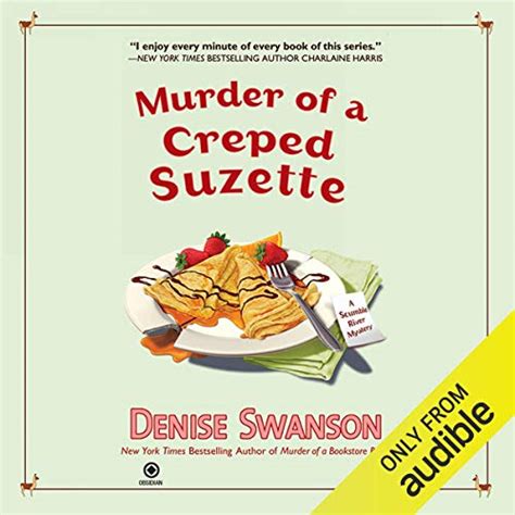 Murder of a Creped Suzette A Scumble River Mystery Reader