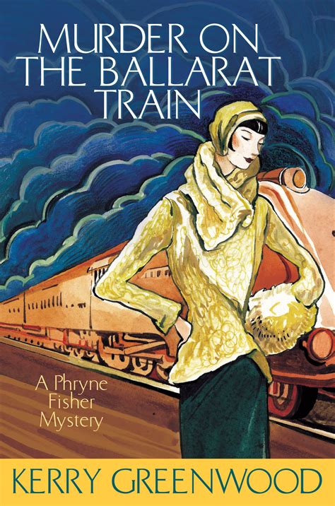 Murder on the Ballarat Train Phryne Fisher Mysteries Kindle Editon