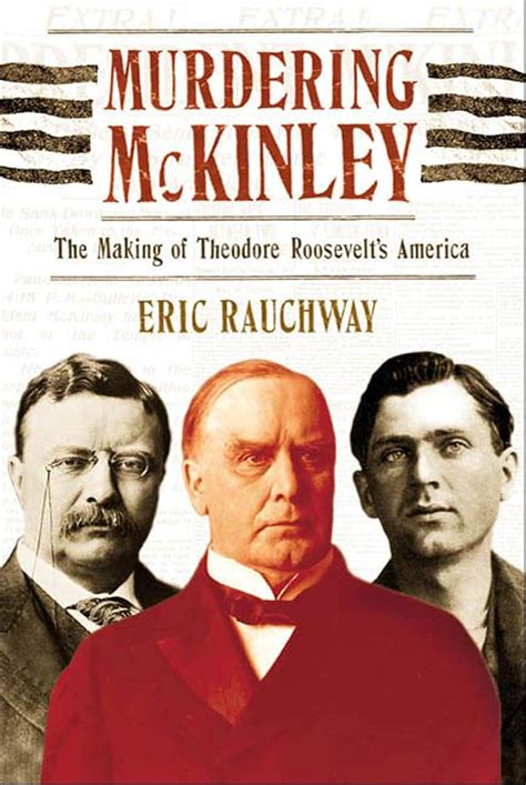 Murdering-McKinley-The-Making-of-Theodore-Roosevelts-Americapdf PDF