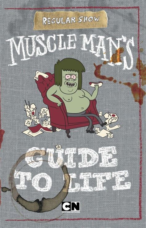 Muscle Man s Guide to Life Regular Show