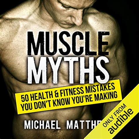 Muscle Myths 50 Health and Fitness Mistakes You Don t Know You re Making The Build Healthy Muscle Series Epub
