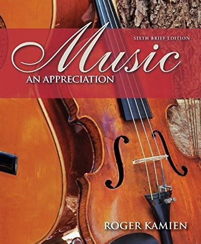 Music: An Appreciation, 6th Brief Edition - PDF EBooks Free Download Ebook Doc