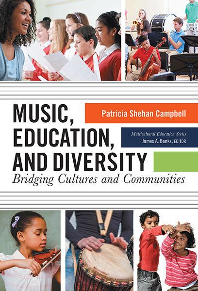 Music Education and Diversity Bridging Cultures and Communities Multicultural Education Series Kindle Editon