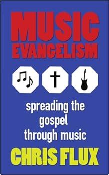 Music Evangelism Spreading the Gospel Through Music Epub