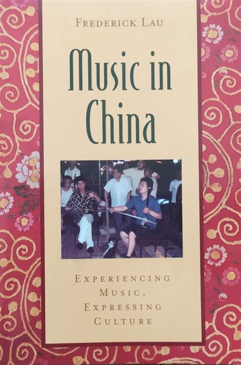 Music in China: Experiencing Music, Expressing Culture Includes CD (Global Music) Ebook Reader