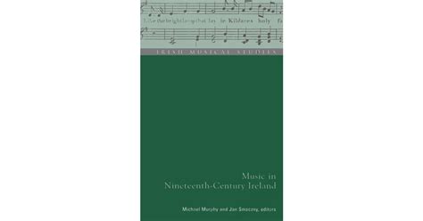 Music in Nineteenth-Century Ireland Irish Musical Studies Vol 9 PDF