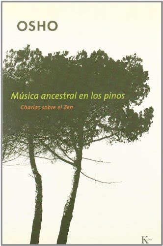 Musica ancestral de los pinos Ancestral Music of the Pinos Spanish Edition Kindle Editon