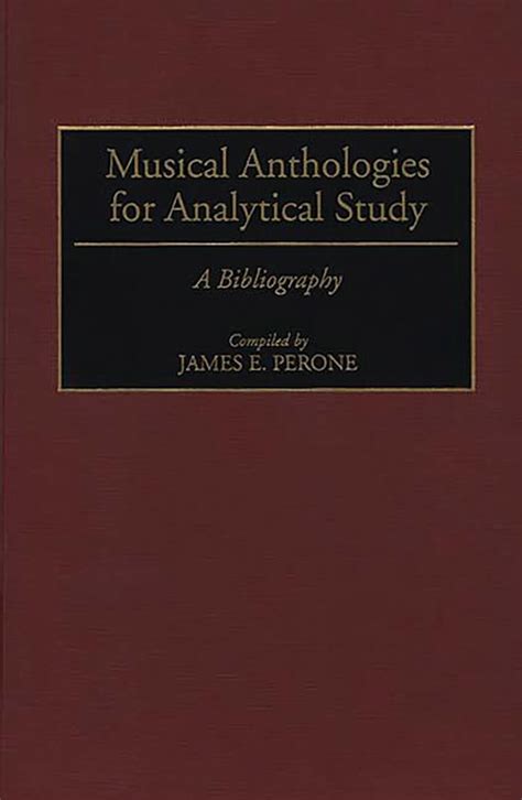 Musical Anthologies For Analytical Study A Bibliography, Music Reference Collection PDF