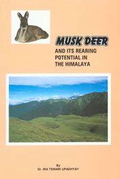 Musk Deer and its Rearing Potential in the Himalaya PDF