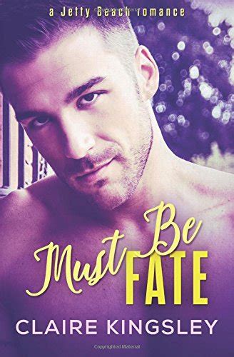 Must Be Fate Cody and Clover A Jetty Beach Romance Volume 2 Kindle Editon