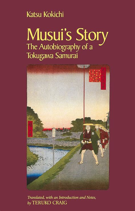 Musuis Story: The Autobiography of a Tokugawa Samurai Ebook Reader