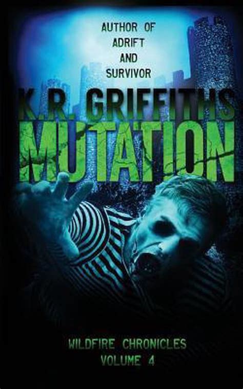 Mutation Wildfire Chronicles Vol 4 Reader