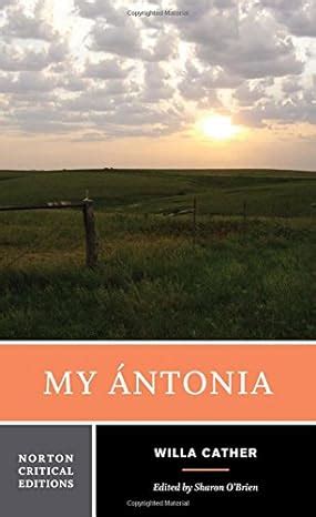 My Ãntonia Norton Critical Editions Doc