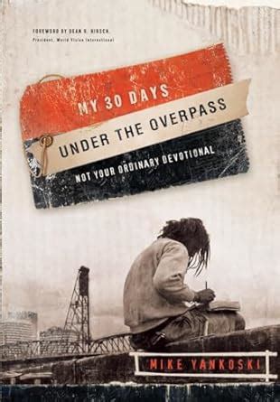 My 30 Days Under the Overpass Not Your Ordinary Devotional Doc