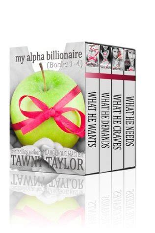 My Alpha Billionaire Volume 1 What He Wants books 1-4 Epub