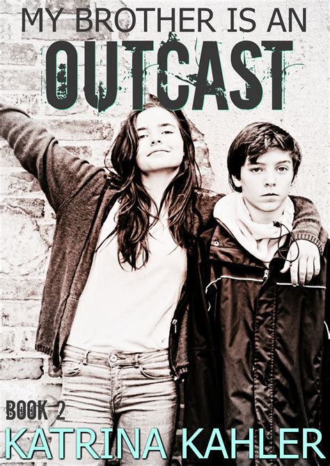 My Brother is an OUTCAST Book 2 Escape Book for Kids 12