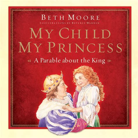 My Child My Princess A Parable About the King Kindle Editon