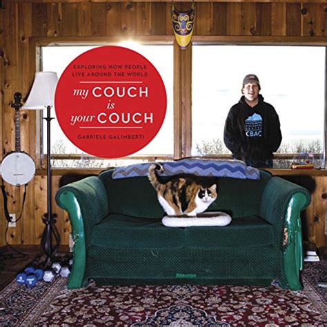 My Couch is Your Couch Exploring How People Live Around the World Epub