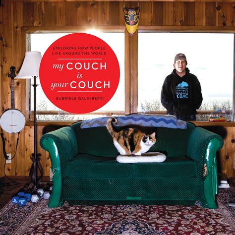 My Couch is Your Couch Exploring How People Live Around the World Reader