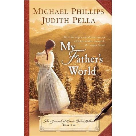 My Father s World Journals of Corrie Belle Hollister PDF