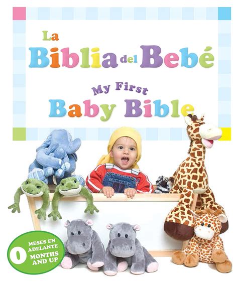 My First Baby Bible Mi Primera Biblia Bilingual Baby s First Bible La Primera Biblia del Bebé Doc