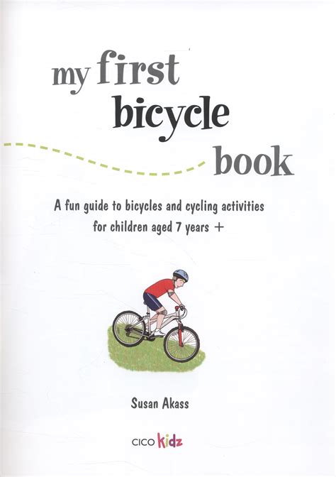 My First Bicycle Book A fun guide to bicycles and cycling activities Epub