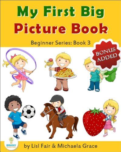 My First Big Picture Book Sport Games Food and Drinks Beginner Series Book 3