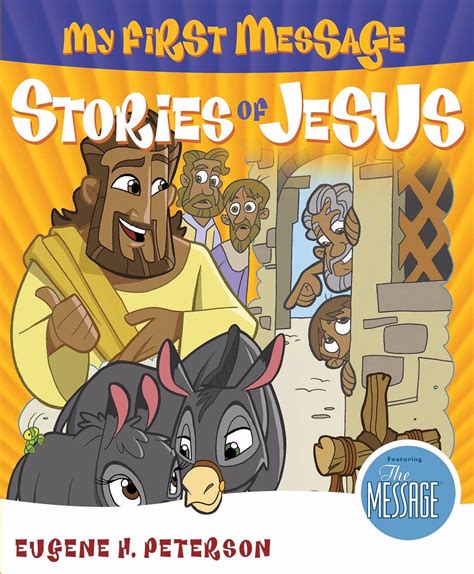 My First Message Stories of Jesus Includes Read-Along Sing-Along CD Featuring The Message Doc