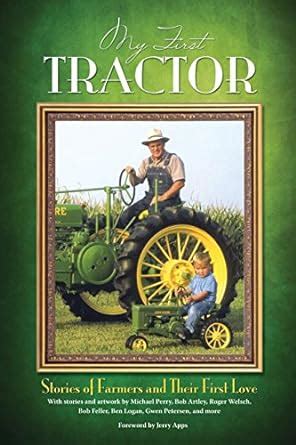 My First Tractor Stories of Farmers and Their First Love PDF