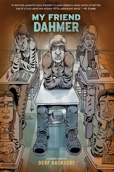 My Friend Dahmer Derf Backderf Reader