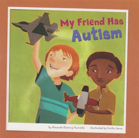 My Friend Has Autism Friends with Disabilities Kindle Editon