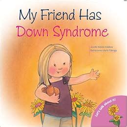 My Friend Has Down Syndrome (Lets Talk About It Books) Ebook Doc