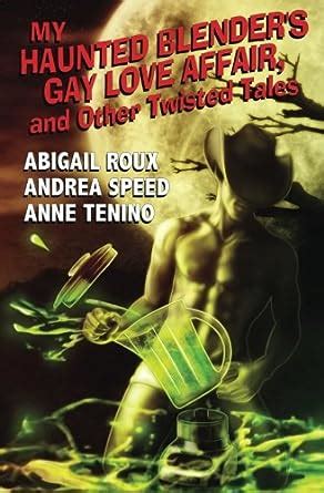 My Haunted Blender s Gay Love Affair Kindle Editon