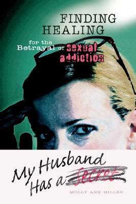 My Husband Has a Secret: Finding Healing for the Betrayal of Sexual Addiction Kindle Editon