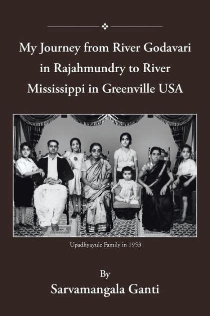 My Journey from Godavari in Rajahmundry to Mississippi in Greenville, USA Doc