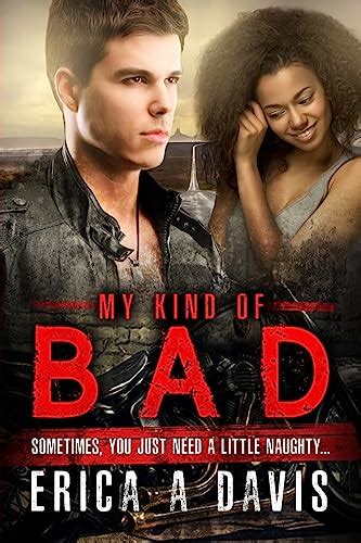 My Kind Of Bad A Biker Gang Bad Boy BWWM Romance PDF