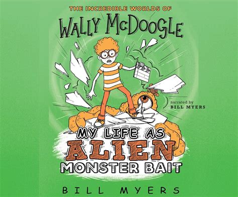 My Life as Alien Monster Bait The Incredible Worlds of Wally McDoogle Epub