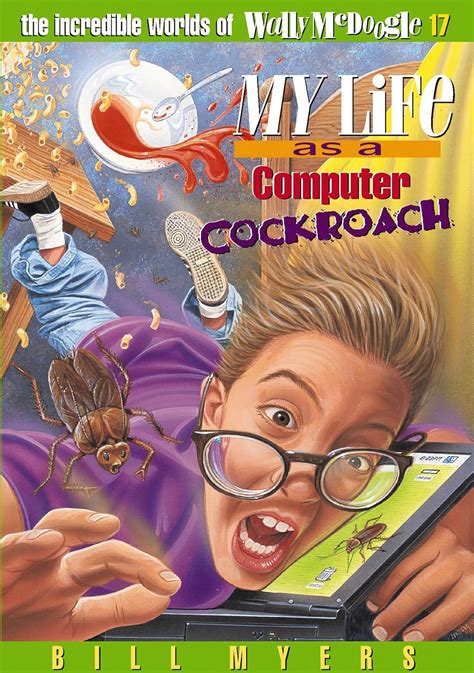 My Life as a Computer Cockroach The Incredible Worlds of Wally McDoogle Kindle Editon