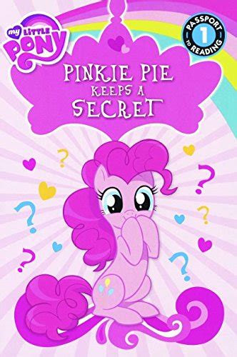 My Little Pony Pinkie Pie Keeps a Secret Passport to Reading Level 1