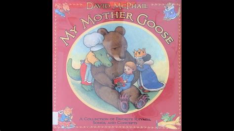 My Mother Goose A Collection of Favorite Rhymes Songs and Concepts