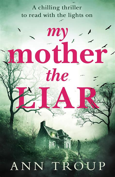 My Mother The Liar A chilling crime thriller to read with the lights on Doc