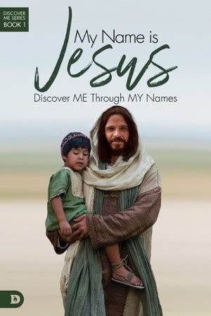 My Name is Jesus Discover Me Through My Names Kindle Editon