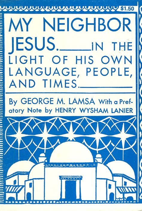 My Neighbor Jesus In The Light Of His Own Language People And Time Reader