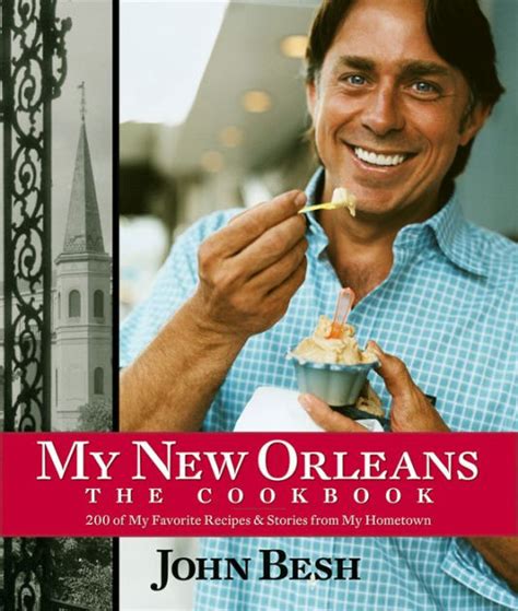 My New Orleans The Cookbook John Besh Epub