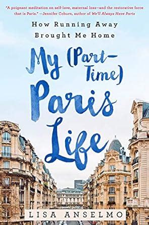 My Part Time Paris Life Running Kindle Editon